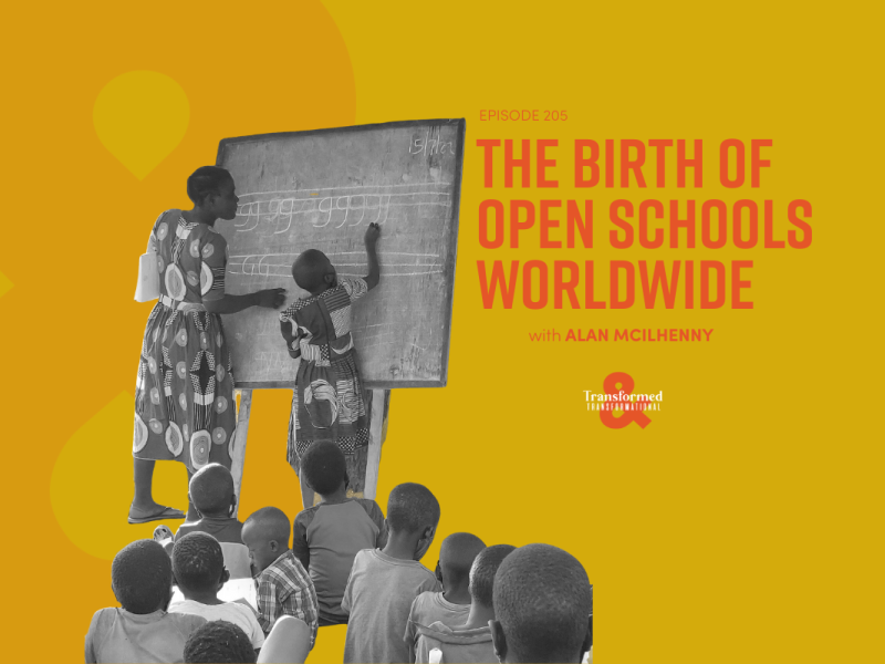 The Birth of Open Schools Worldwide | Calling Story Part 2 with Alan McIlhenny (Ep. 205)